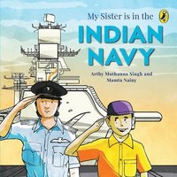 bokomslag My Sister Is in the Indian Navy