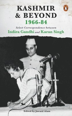 Kashmir and Beyond 1966-84 1