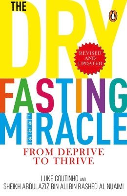 Luke Coutinho, Sheikh Abdulaziz Bin Ali Bin Rashed Al Nuaimi - Dry Fasting Miracle, Häftad