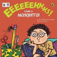 bokomslag Eeks: I Saw a Mosquito!