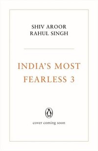 bokomslag India's Most Fearless 3
