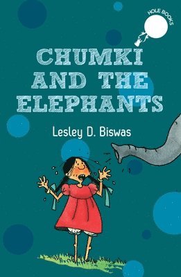 bokomslag Chumki and the Elephants (hOle books)