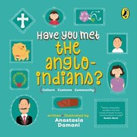 bokomslag Have You Met the Anglo-Indians?