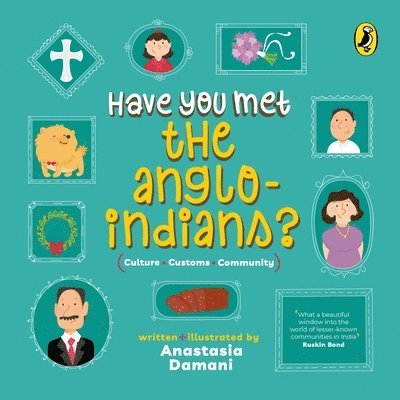 Have You Met the Anglo-Indians? 1