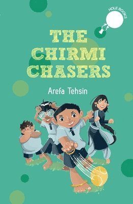 The Chirmi Chasers (hOle books) 1