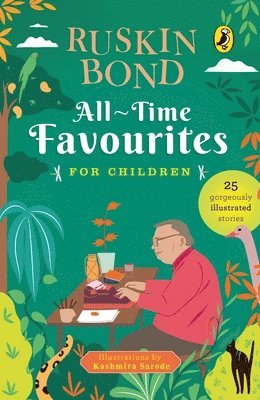 bokomslag All-Time Favourites for Children: Classic Collection of 25+ Most-Loved, Great Stories by Famous Award-Winning Author (Illustrated, Must-Read Fiction S