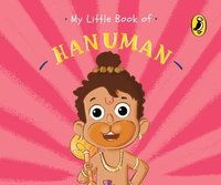 bokomslag My Little Book of Hanuman (Illustrated board books on Hindu mythology, Indian gods & goddesses for kids age 3+; A Puffin Original)