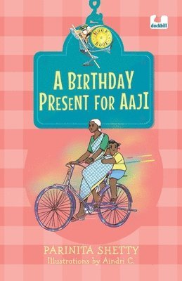 A Birthday Present for Aaji (Hook Books) 1