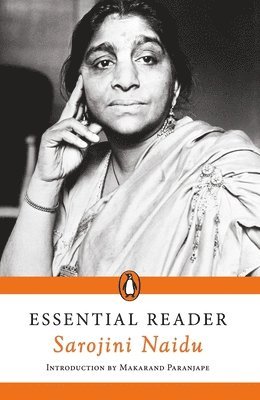 Essential Reader: Sarojini Naidu 1
