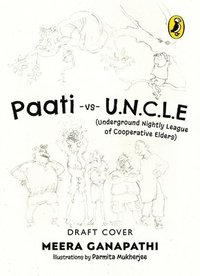 bokomslag Paati vs UNCLE (The Underground Nightly Cooperative League of Elders)