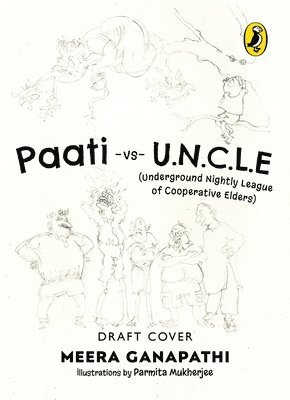 Paati vs UNCLE (The Underground Nightly Cooperative League of Elders) 1