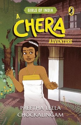 Chera Adventure (Girls of India Series) 1