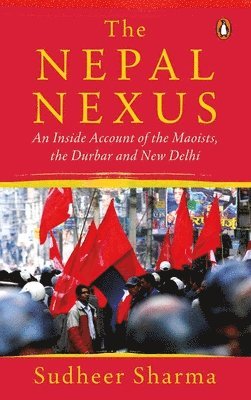 bokomslag The Nepal Nexus