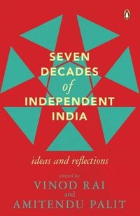 bokomslag Seven Decades of Independent India