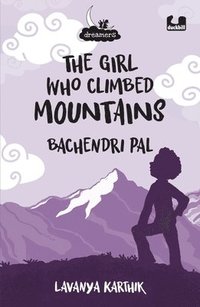 bokomslag Girl Who Climbed Mountains
