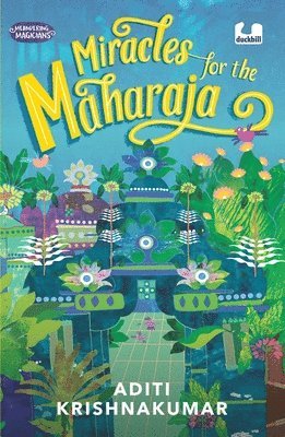 bokomslag Miracles for the Maharaja (Meandering Magicians Series Book III)