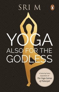 bokomslag Yoga Also for the Godless