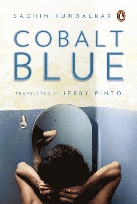 Jerry Pinto, Sachin Kundalkar - Cobalt Blue, Häftad