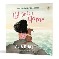 bokomslag The Adventures of Ed-A-Mamma: Ed Finds a Home a Picture Book on Caring for the Planet and Friendship with Pets 5 + Years