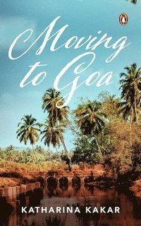 bokomslag Moving To Goa
