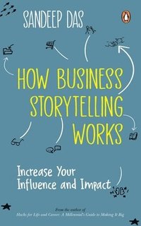 bokomslag How Business Storytelling Works