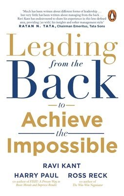 bokomslag Leading from the Back: To Achieve the Impossible