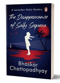 bokomslag The Disappearance Of Sally Sequeira