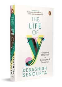 bokomslag The Life of Y: Engaging Millennials as Employees and Consumers