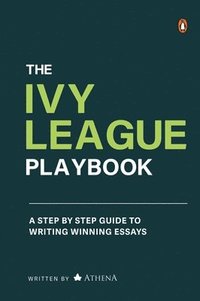 bokomslag The Ivy League Playbook