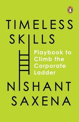 bokomslag Timeless Skills: The Playbook to Climb the Corporate Ladder