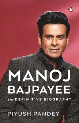 bokomslag Manoj Bajpayee