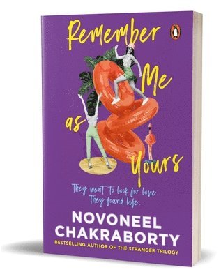 Novoneel Chakraborty - Remember Me As Yours, Häftad