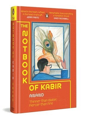 bokomslag The Notbook of Kabir: Thinner Than Water, Fiercer Than Fire