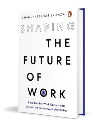 bokomslag Sripada, C: Shaping the Future of Work