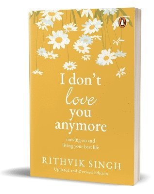 Rithvik Singh - I Don't Love You Anymore, Häftad