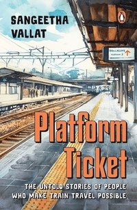 bokomslag Platform Ticket