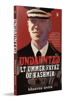 bokomslag Undaunted: Lt. Ummer Fayaz of Kashmir