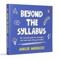 Ankur Warikoo - Beyond The Syllabus, Häftad
