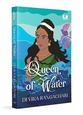 Queen of Water: A Remarkable Story of Kundavai Pirattiyar, a Chola Princess Young Adult Historical Fiction Ages 13+