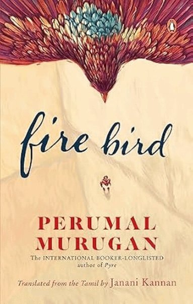 Perumal Murugan - Fire Bird, Häftad