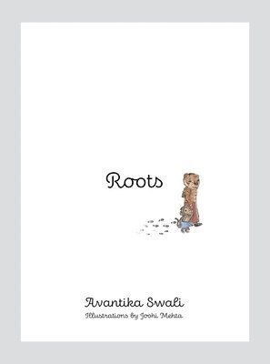 Roots: Four Friends on a Colourful Journey, Discovering Their Roots Through Diverse Art Forms in India 1