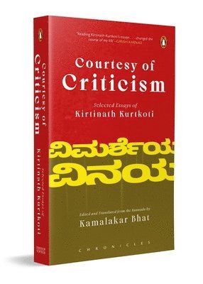 Kirtinath Kurtkoti - Courtesy of Criticism (Chronicles Series): Selected Essays of Kirtinath Kurtkoti, Häftad
