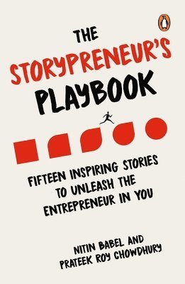 bokomslag The Storypreneur's Playbook: Fifteen Inspiring Stories to Unleash the Entrepreneur in You
