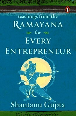 Teachings from the Ramayana for Every Entrepreneur