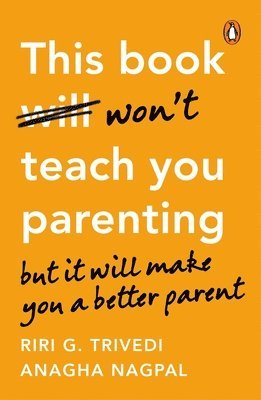 bokomslag This Book Won't Teach You Parenting