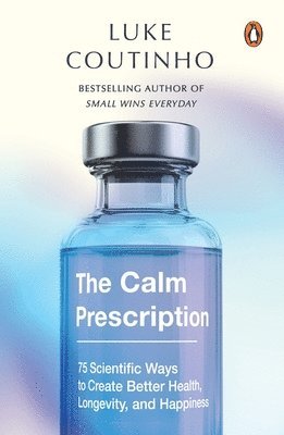 bokomslag The Calm Prescription