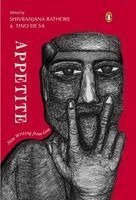 Shivranjana Rathore, Tino de Sa - Appetite: New Writing from Goa Contemporary Indian Short Stories, Poems and Essays Exploring Desire, Identity, Diaspora and Goan Culture, Häftad
