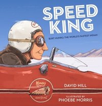 bokomslag Speed King: Burt Munro, the World's Fastest Indian