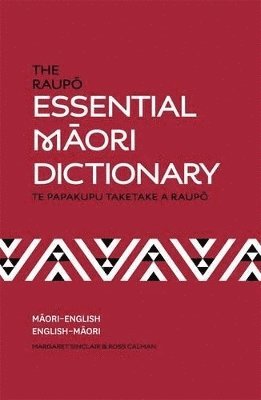 Ross Calman - Raupo Essential Maori Dictionary, Häftad