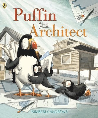 Kimberly Andrews - Puffin the Architect, Häftad
